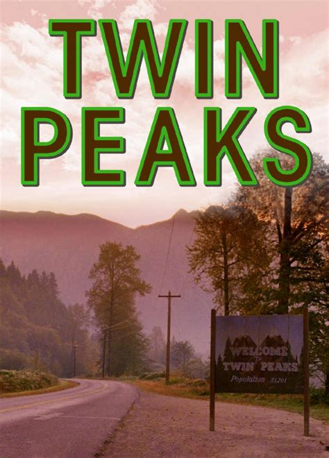 Twin Peaks .